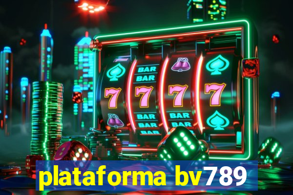 plataforma bv789